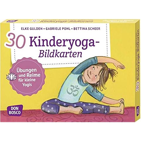 30 Kinderyoga-Bildkarten. Übungen und Reime für kleine Yogis. Yogakarten. (Körperarbeit und innere Balance. 30 Ideen auf Bildkarten) Cover