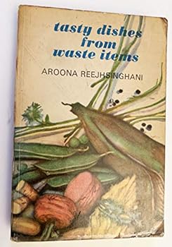 Unknown Binding Tasty Dishes from Waste Items Book