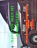 Have You Seen My 18 Wheeler?: A Picture Book of America's Over the Road 18 Wheelers (Volume 13)