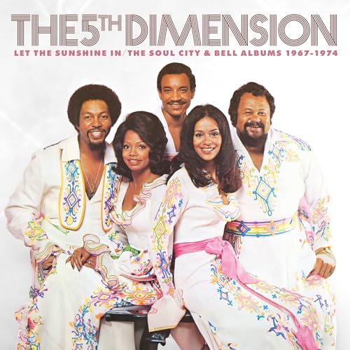 Let The Sunshine In: The Soul City & Bell Albums 1967-1974
