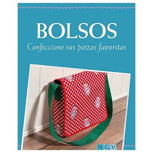 Bolsos: Confeccione sus piezas favoritas - Con patrones de corte para descargar