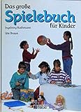 ute braunshausen  Das große Spielebuch für Kinder