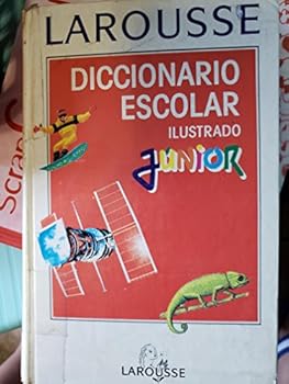Hardcover Larousse Diccionario Escolar Ilustrado Junior (English and Spanish Edition) Book