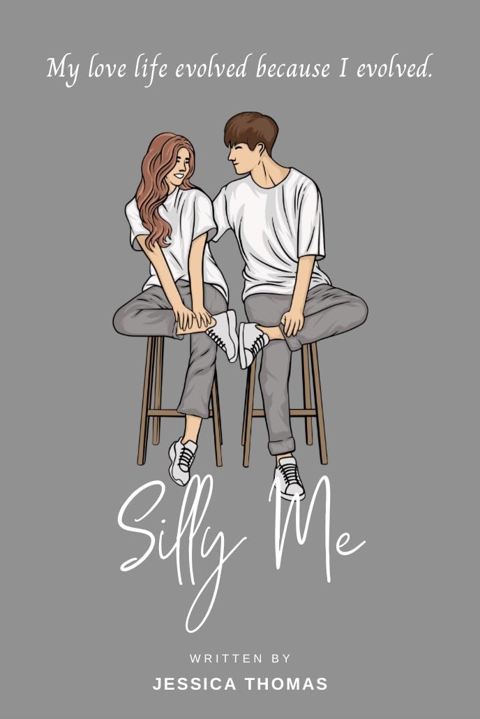 Silly Me: My love life evolved because I evolved.