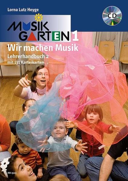 Musikgarten Phase 1 - Lehrerhandbuch 2: Praxisbuch mit 131 Karteikarten. Lehrerband. (Musikgarten: Gemeinsam musizieren... für Kleinkinder mit ihren Familien)