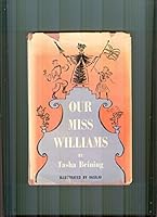 Our Miss Williams B003V7R9P8 Book Cover