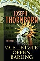 Die Letzte Offenbarung Thriller 3499252945 Book Cover