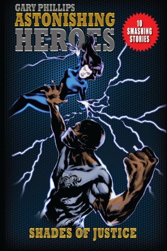 Astonishing Heroes: Shades of Justice