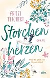 belletristik bestseller bedeutung  Storchenherzen: Roman  Freundschaft, Liebe und ganz viel Chaos: Mit Witz und Charme schlittern Madita und Helga direkt ins Glück.