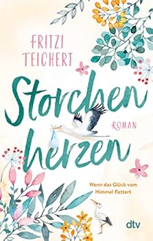 Paperback Teichert:Storchenherzen Book
