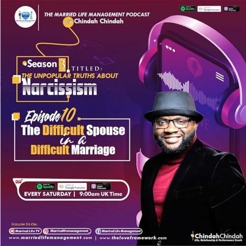 The Difficult Spouse In A Difficult Marriage