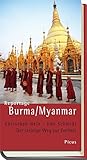 Reportage Burma/Myanmar: Der steinige Weg zur Freiheit (Picus Reportagen)