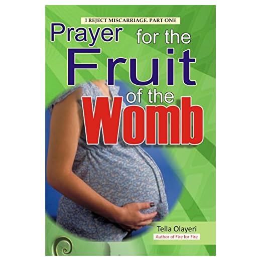 Prayer for Fruit of the Womb: Expecting Mothers (Christian Marriage Books)