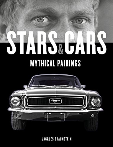 Télécharger Stars & Cars: Mythical Pairings PDF Ebook En Ligne