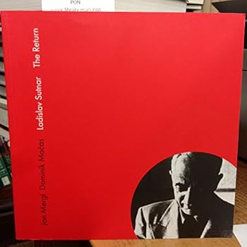 Unknown Binding Ladislav Sutnar : The Return. English Edition Book