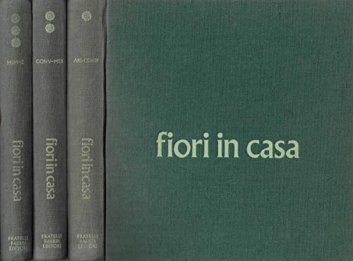  Fiori in casa Vol I, II, III. Enciclopedia pratica di giardinaggio.