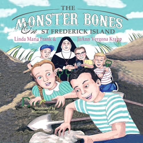 The Monster Bones of St. Frederick Island Audiolivro Por Linda Maria Frank, JoAnn Krapp capa