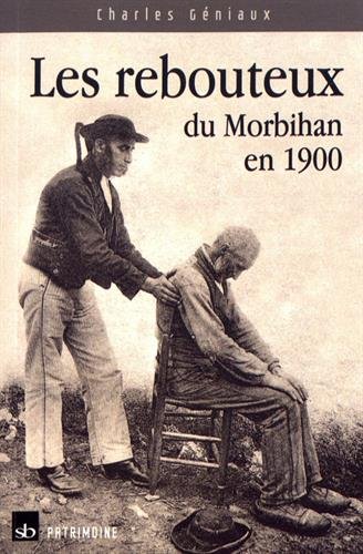 Les rebouteux du Morbihan en 1900