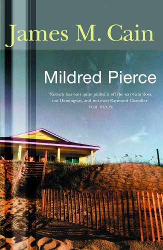 Mildred Pierce Kindle Edition By Cain James M Literature Fiction Kindle Ebooks Amazon Com