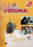  Club Prisma A2/B1 - Libro de ejercicios: Libro de ejercicios Nivel intermedio A2-B1
