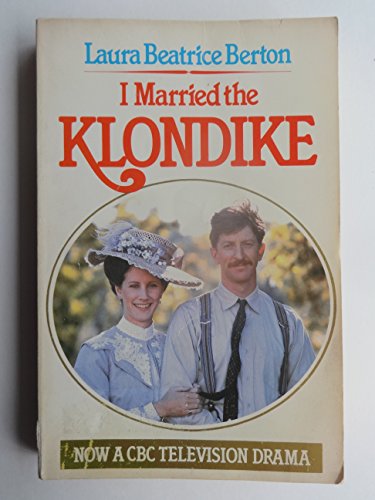 I Married the Klondike Film 0771012306 Book Cover