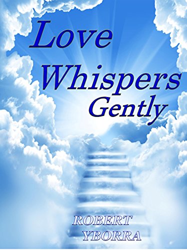 Love Whispers Gently
