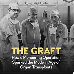 The Graft Audiobook By Edmund O. Lawler cover art