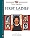 First Ladies, Third Edition (American Political Biographies)