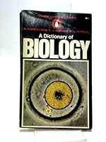 A Dictionary of Biology B0000CN8CF Book Cover