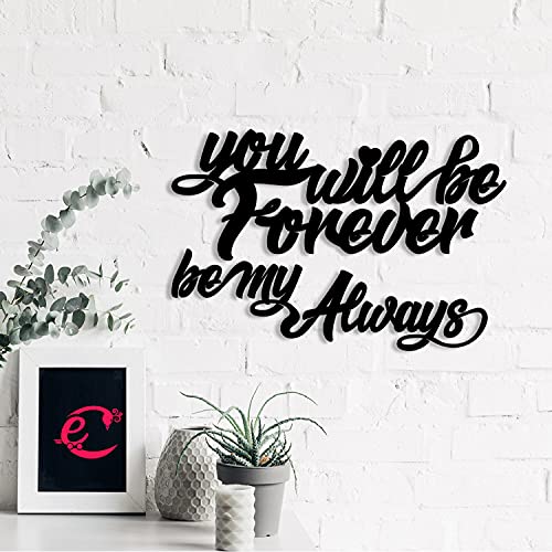 Image of eCraftIndia You Will Be Forever Be My Always Wooden Wall Decor for Living Room Bedroom | Home Wall Decor Items | Wall Art for Home Decor| Valentine Gift for Girlfriend Boyfriend Husband Wife Her Him