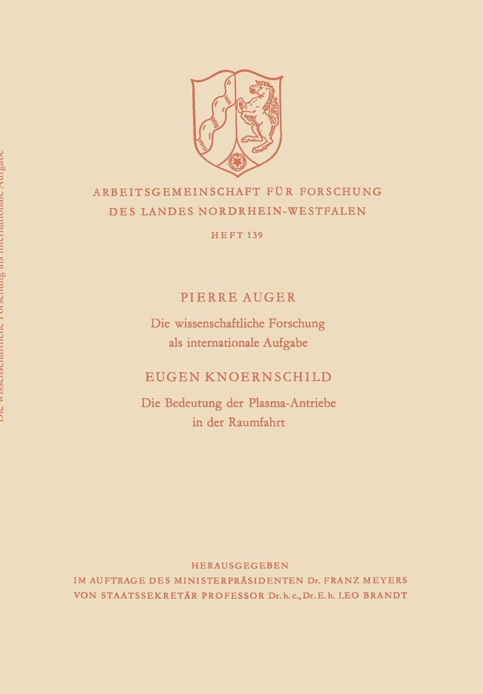 Die wissenschaftliche Forschung als internationale Aufgabe. Die Bedeutung der Plasma-Antriebe in der Raumfahrt