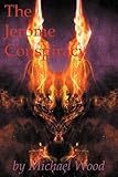 The Jerome Conspiracy - Michael Wood 