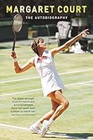 Margaret Court: The Autobiography 1743539363 Book Cover
