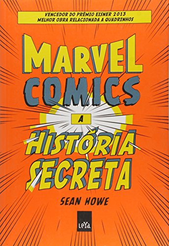 Marvel Comics: A Historia Secreta (Em Portugues... [Portuguese] 8580448808 Book Cover