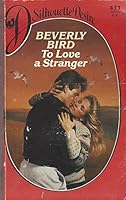 To Love a Stranger 0373054114 Book Cover