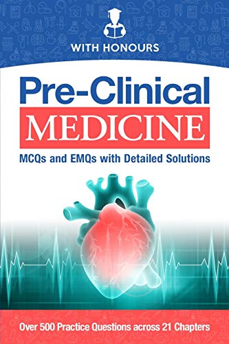 Pre-Clinical Medicine: Mcqs And Emqs With Detailed Solutions