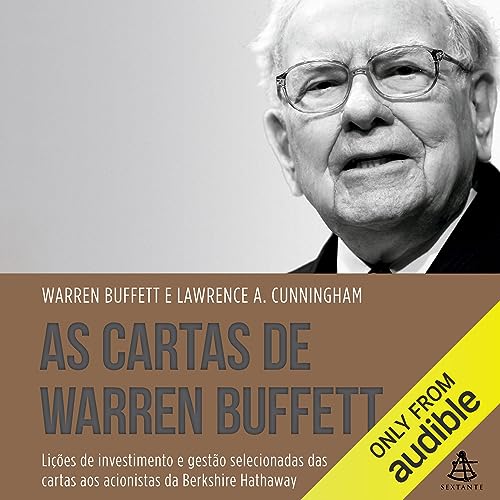 As Cartas de Warren Buffett [The Essays of Warren Buffett] -- Lawrence Cunningham, Warren Buffett episode artwork