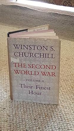 Their Finest Hour (The Second World War): Churchill, Winston, Sir ...