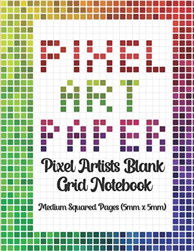 Pixel Art Paper Drawing Sketch Notebook 5mm grid: Design your own pixel art blank 0.5cm square grids