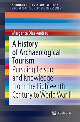 Buy A History of Archaeological Tourism — BookShops.in
