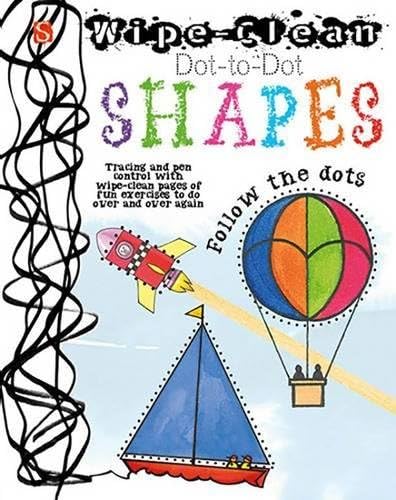 Dot-to-Dot Shapes (Wipe Clean): Follow the dots Paperback – Coloring Book, 5 Mar. 2015