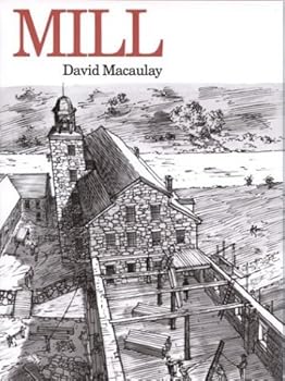 Mill by David Macaulay