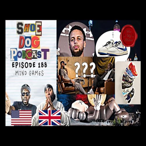 SHOE DOG PODCAST - EPISODE 189 - PENNY CANDY