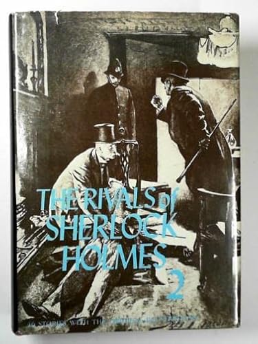 The rivals of Sherlock Holmes Two B00225915G Book Cover