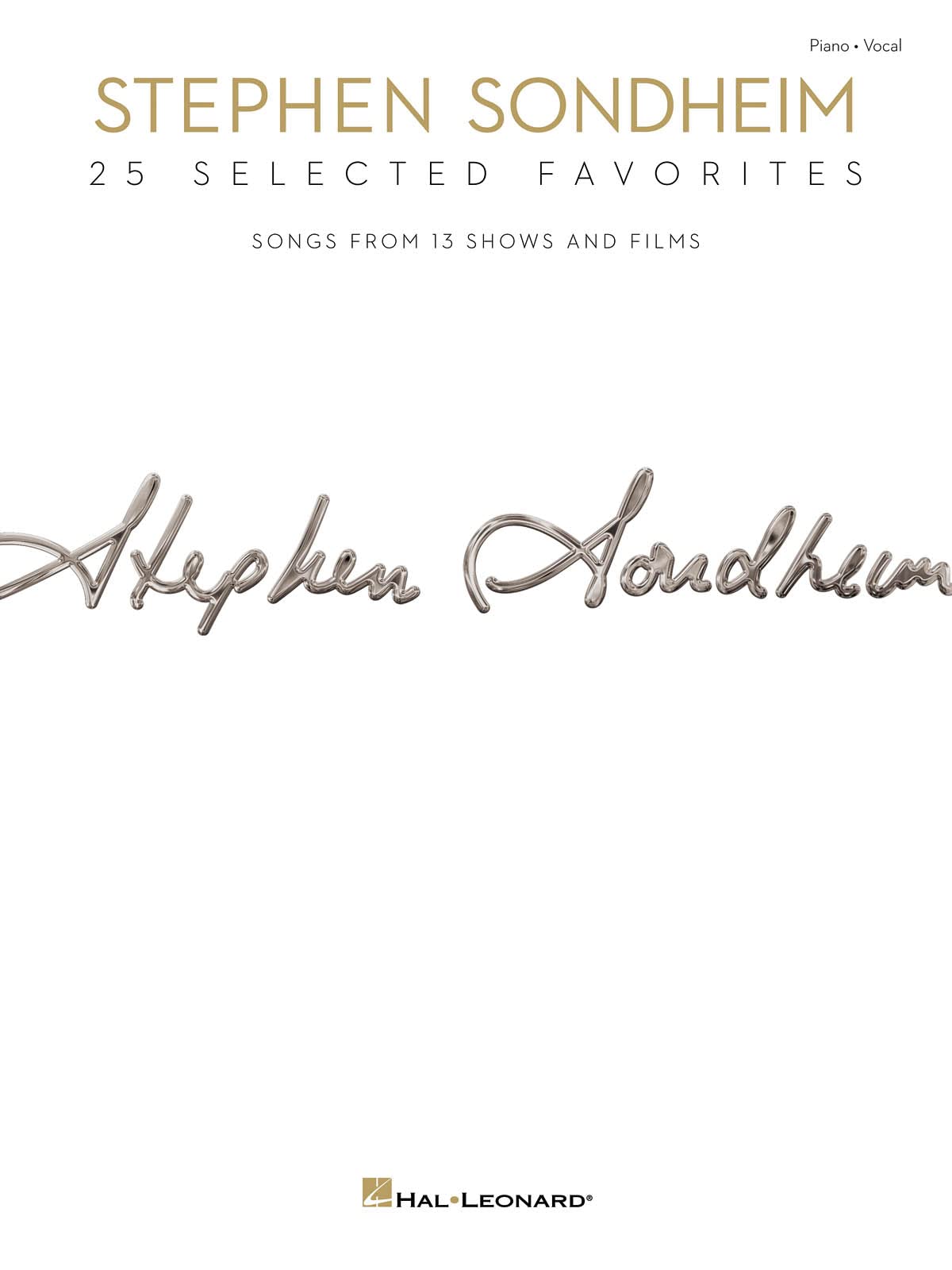 Stephen Sondheim - 25 Selected Favorites: Songs from 13 Shows and Films