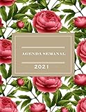  Agenda Semanal 2021: 2021 Planificador de 52 semanas, calendario para gestionar tus objetivos, libreta, anotar, agenda y diario personal, calendario ... Semanal de 12 meses con diseño de flores
