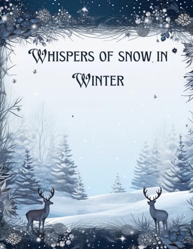 Whispers of snow in "Winter": winter notebook 8.5" x 11", 120 pa