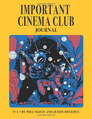 The Important Cinema Club Journal