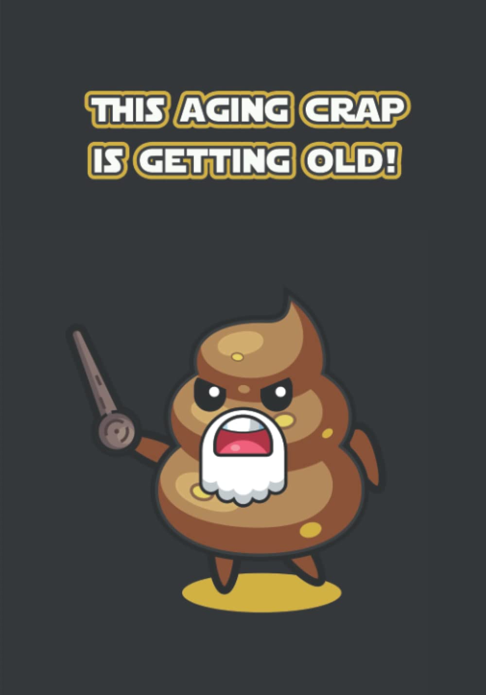 Old Poop Notebook for Seniors: Grumpy old poop emoji design Wide Ruled Notebook