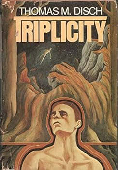 TRIPLICITY by THOMAS M DISCH Nelson Doubleday 1965 1966 1967 BCE HC